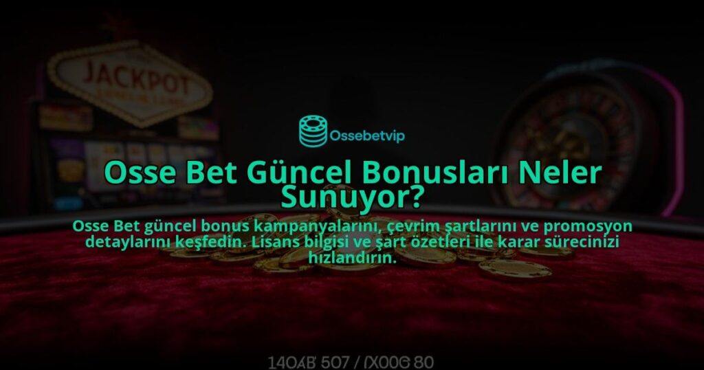 Osse-Bet-Guncel-Bonuslari-Neler-Sunuyor-overlay-1784392798.jpg