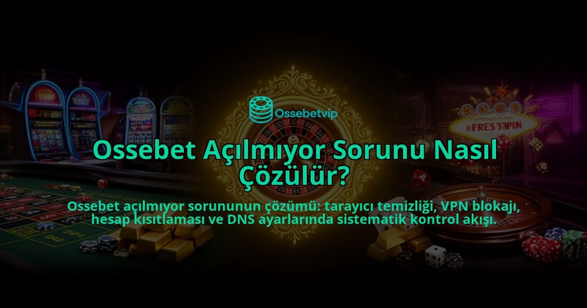 Ossebet-Acilmiyor-Sorunu-Nasil-Cozulur-overlay-1786609960.jpg