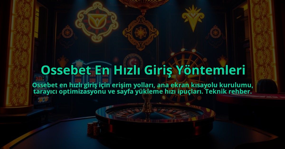 Ossebet-En-Hizli-Giris-Yontemleri-overlay-1786752153.jpg