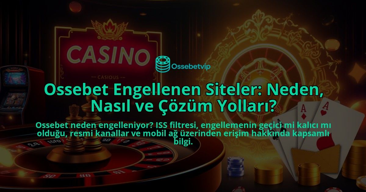 Ossebet-Engellenen-Siteler-Neden-Nasil-ve-Cozum-Yollari-overlay-1786648077.jpg