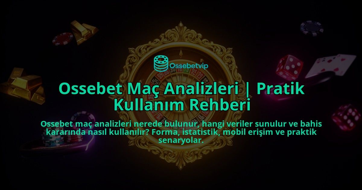 Ossebet-Mac-Analizleri-Pratik-Kullanim-Rehberi-overlay-1786524062.jpg