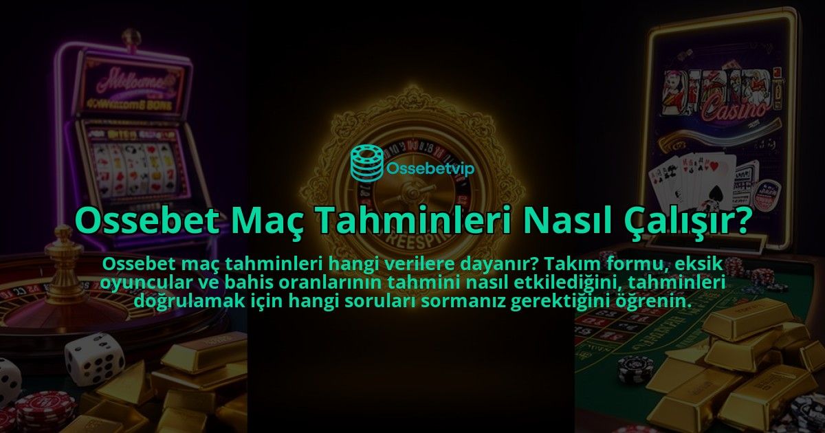 Ossebet-Mac-Tahminleri-Nasil-Calisir-overlay-1786626121.jpg