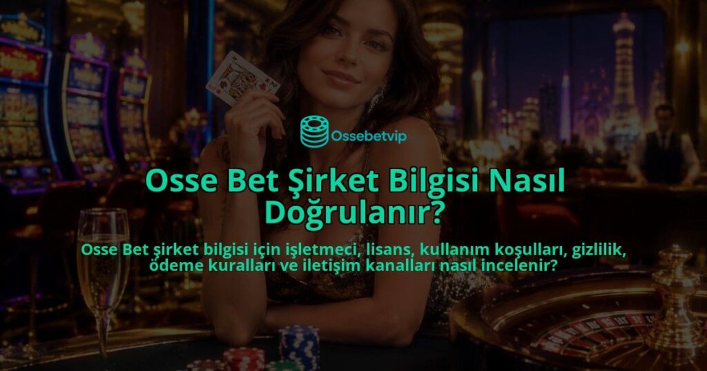 Osse-Bet-Sirket-Bilgisi-Nasil-Dogrulanir-overlay-1789677793.jpg